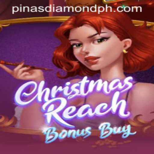 Discover the Magic of ChristmasReachBonusBuy: Unveiling the Pinas Diamond